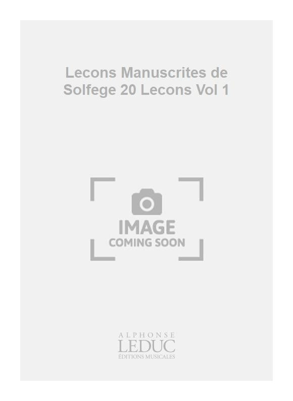 Leçons Manuscrites de Solfège 20 Leçons Vol 1 | Henri Duvernoy