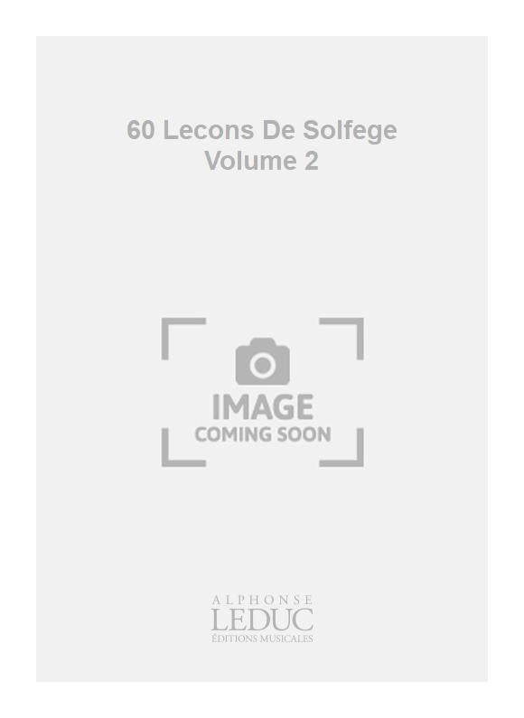 60 Leçons De Solfège Volume 2 | Joseph Guy Ropartz