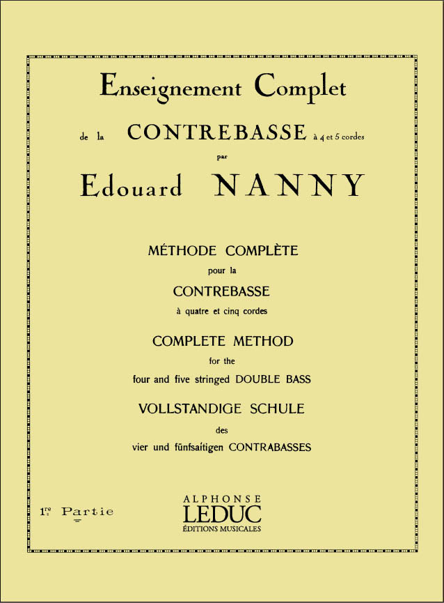 Méthode Complète pour la Contrebasse, 1re partie | Edouard Nanny