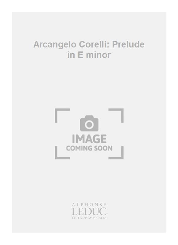 Arcangelo Corelli : Prélude en mi mineur | Violoncelle