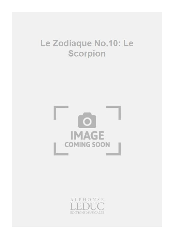 Le Zodiaque No.10: Le Scorpion | Georges Migot | Piano