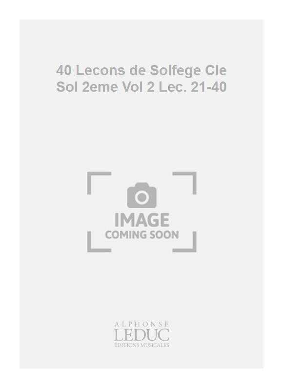 40 Leçons de Solfège Cle Sol 2eme Vol 2 Lec. 21-40 | Henri Büsser