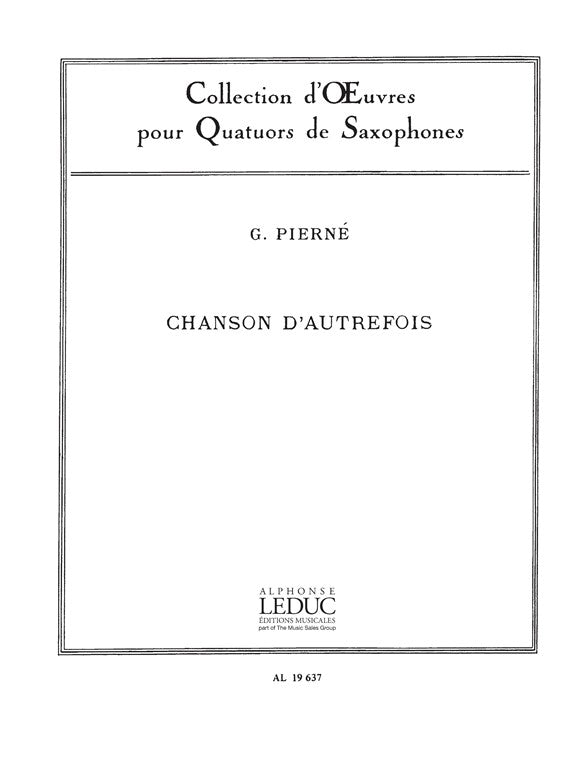 Chanson D'Autrefois | Pierne | Quatuor de saxophones