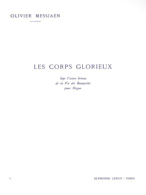 Les Corps glorieux - Vol.2 | Olivier Messiaen | Orgue