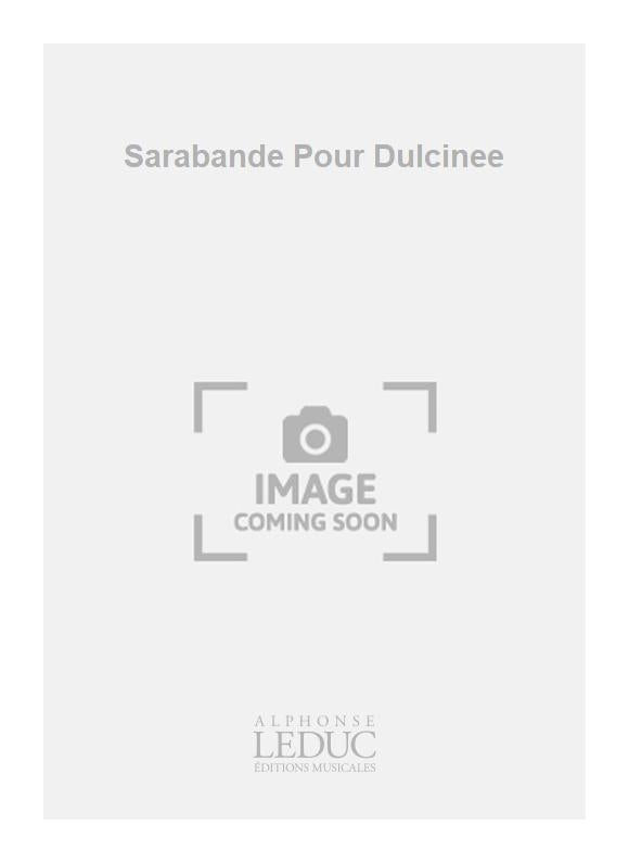 Sarabande Pour Dulcinee | Jacques Ibert