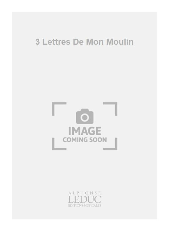 3 Lettres De Mon Moulin | Henri Tomasi | Orchestre