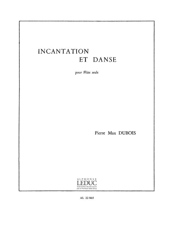 Incantation et Danse | Pierre-Max Dubois | Flûte