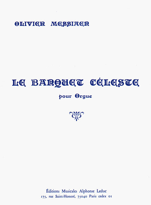 Le Banquet céleste | Olivier Messiaen | Orgue