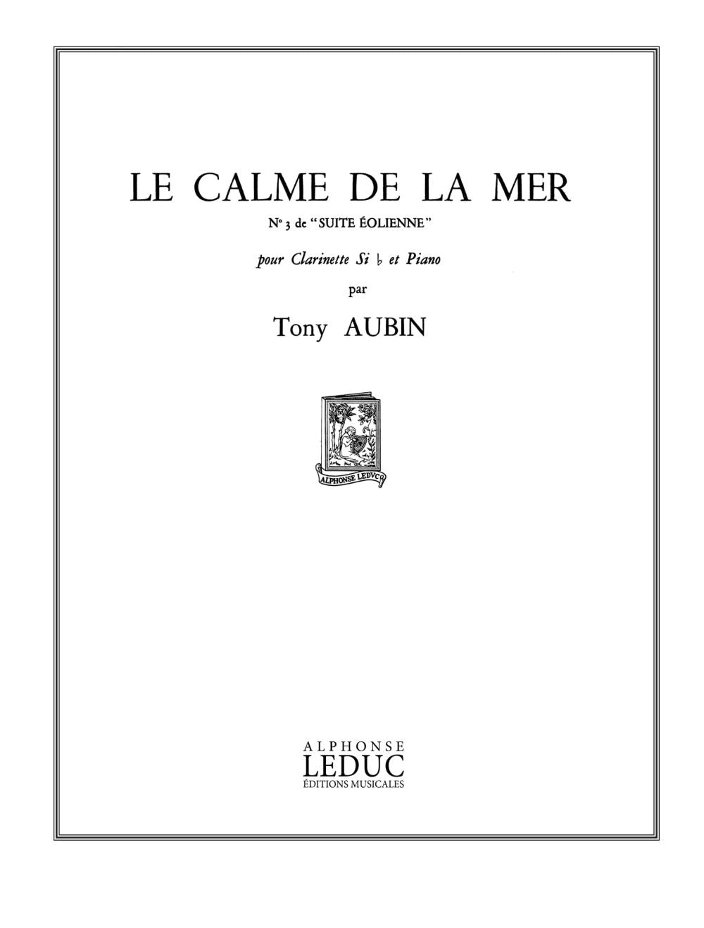 Tony Aubin: Le Calme de la Mer | Tony Aubin | Clarinette | Partition