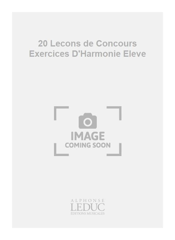 20 Leçons de Concours Exercices D'Harmonie Élève | Marcel Bitsch