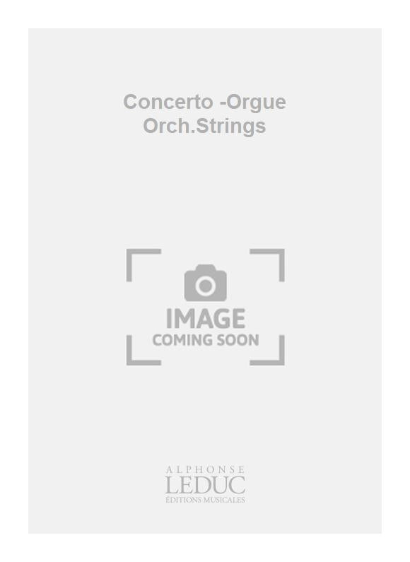 Concerto -Orgue Orch.Strings | Charles Chaynes
