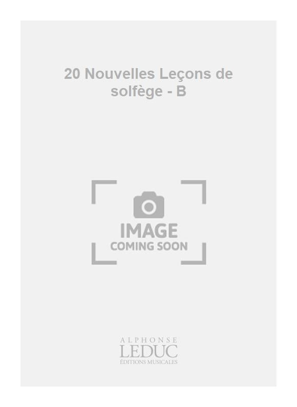 20 Nouvelles Leçons de solfège - B | Jeanine Rueff