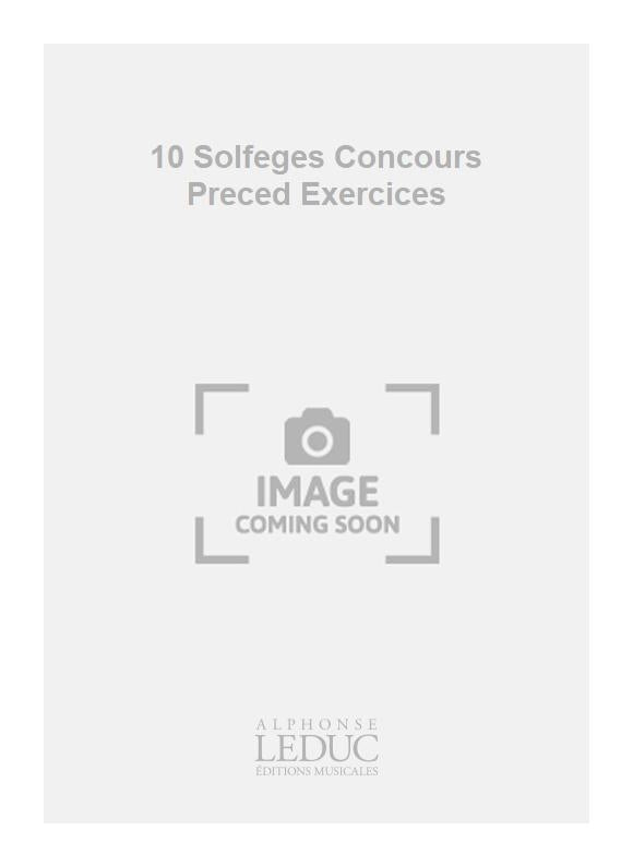 10 Solfeges Concours Preced Exercices | Anton Weber