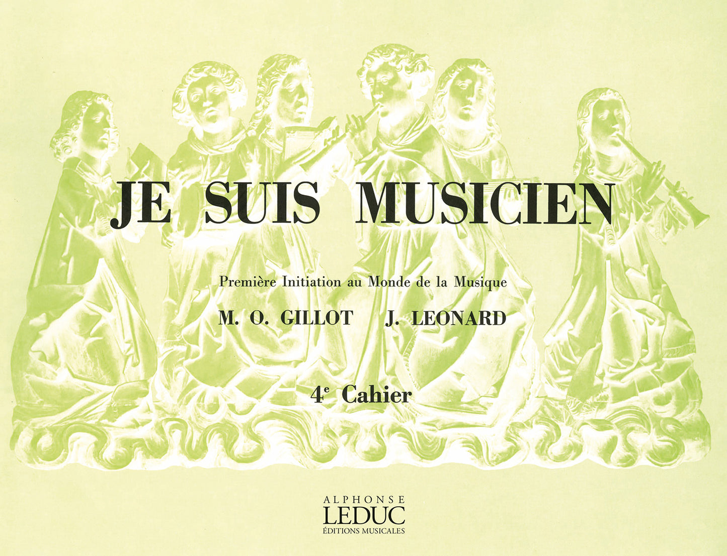 Gillot - Je Suis Musicien, volume 4 | Michelle-Odile Gillot