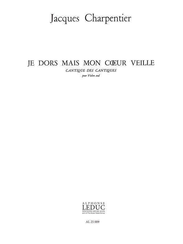 Je Dors Mais Mon Cœur Veille | Jacques Charpentier | Violon