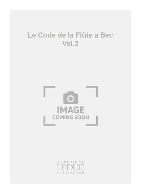 Le Code de la Flûte a Bec Vol.2 | Jean-Claude Barbez