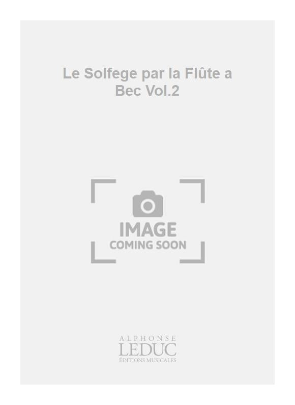 Le Solfège par la Flûte a Bec Vol.2 | Pierre Paubon