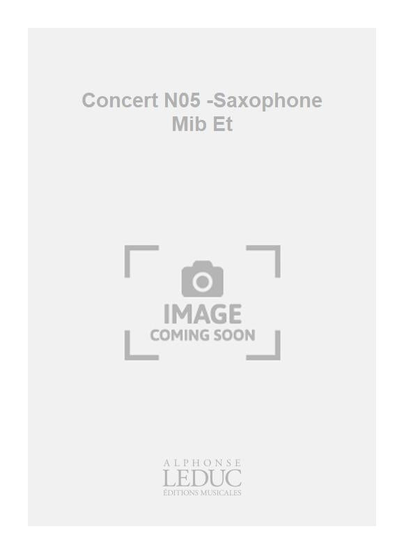 Concert n° 5 - saxophone mi bémol et | Jacques Charpentier