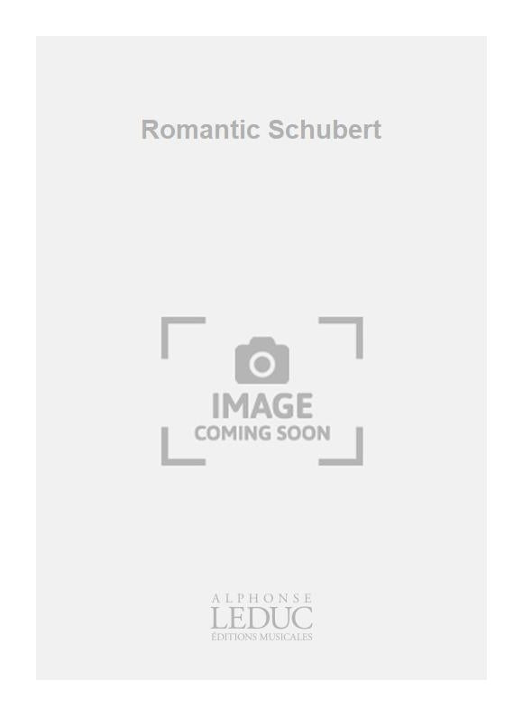 Romantic Schubert | Franz Schubert | Orgue