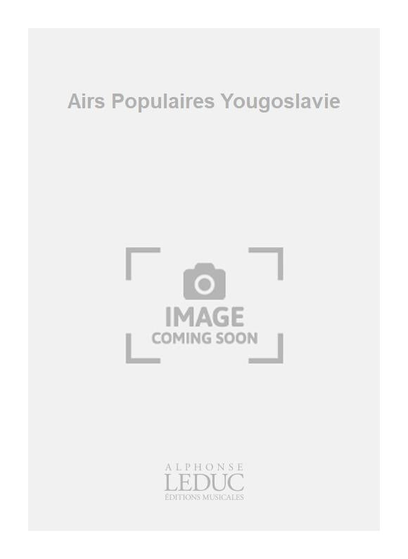 Airs Populaires Yougoslavie | Klapil | Livre | AL25432