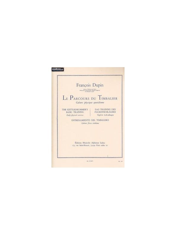 François Dupin: Le Parcours du Timbalier | Percussions