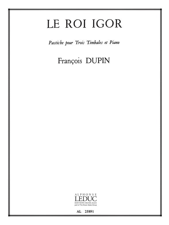 François Dupin: Le Roi Igor, Pastiche | Piano