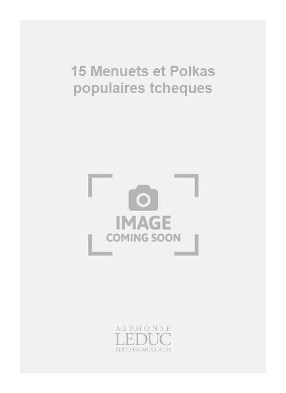 15 Menuets et Polkas populaires tcheques | Pavel Klapil