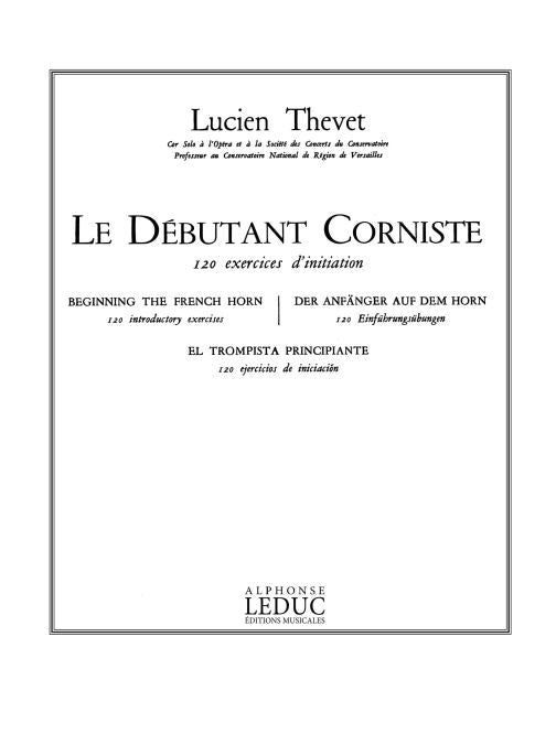 Le Débutant Corniste, 120 Exercices dInitiation | Lucien Thévet