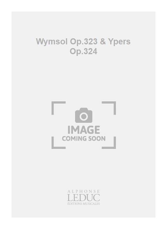 Wymsol Op.323 & Ypers Op.324 | André Ameller | Contrebasse