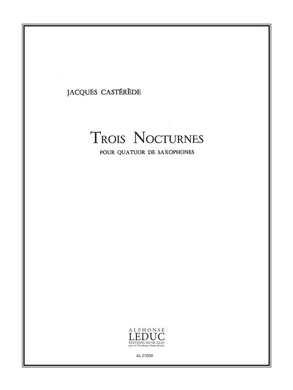 3 Nocturnes | Jacques Castérède | Quatuor de saxophones