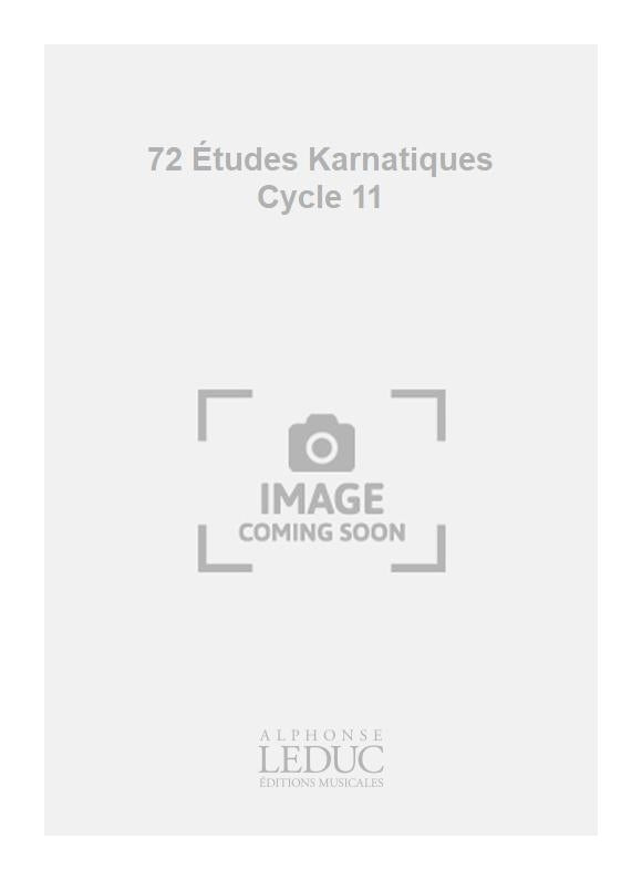 72 Études Karnatiques Cycle 11 | Jacques Charpentier | Piano