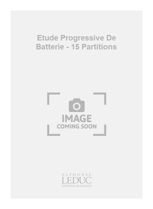 Étude Progressive De Batterie - 15 Partitions | Jean-Marc Lajudie
