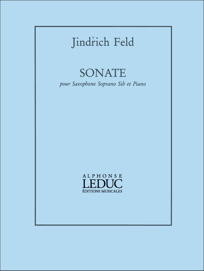 Sonate | Jindrich Feld | Saxophone soprano
