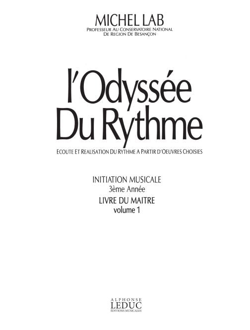 Odyssee Du Rythme Volume 1 Initiation Musicale 3An | Lab | Livre | AL27584