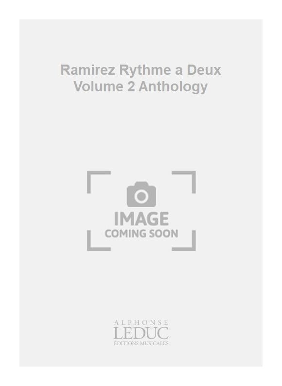 Ramirez Rythme a Deux Volume 2 Anthology | Ramirez
