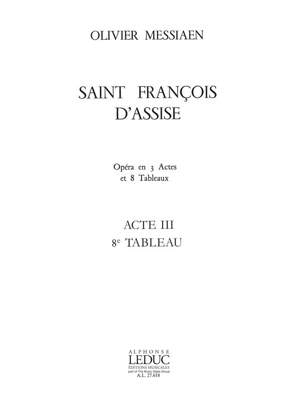 Saint François d'Assise Vol.8 | Olivier Messiaen | Orchestre