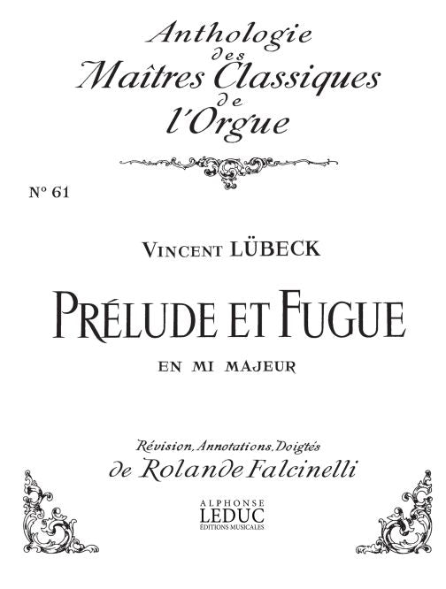 Prélude Et Fugue En Mi Majeur | Lubeck | Orgue