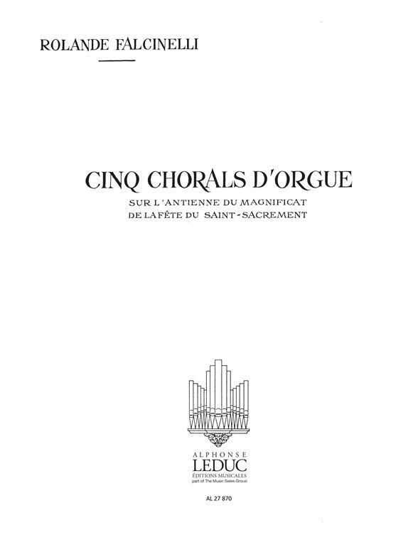 5 Chorals Sur L'Antienne Du Magnificat | Rolande Falcinelli