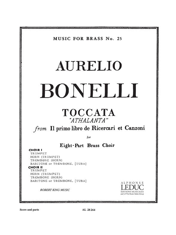 Toccata Athalanta | Aurelio Bonelli | Ensemble de cuivres | Partition + parties