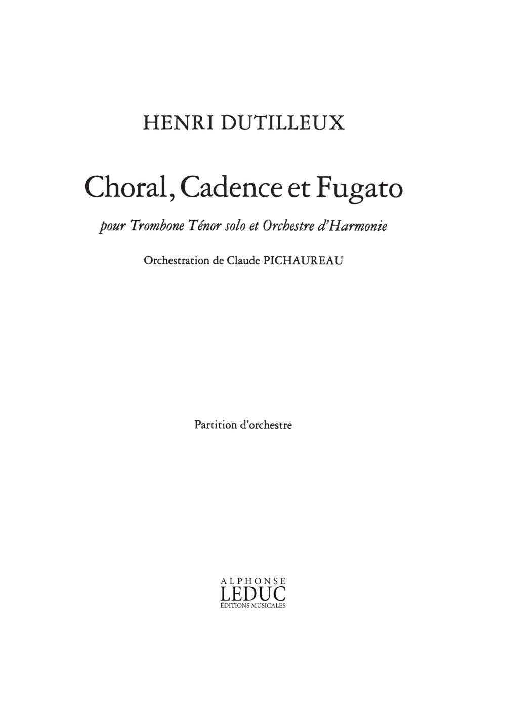 Choral, Cadence Et Fugato | Henri Dutilleux | Orchestre d'harmonie | Partition