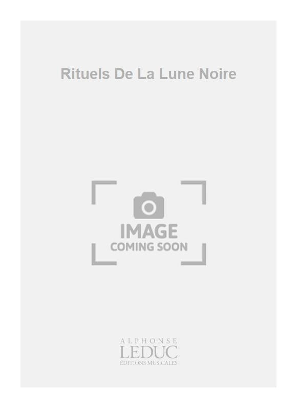 Rituels De La Lune Noire | Challulau | Orgue