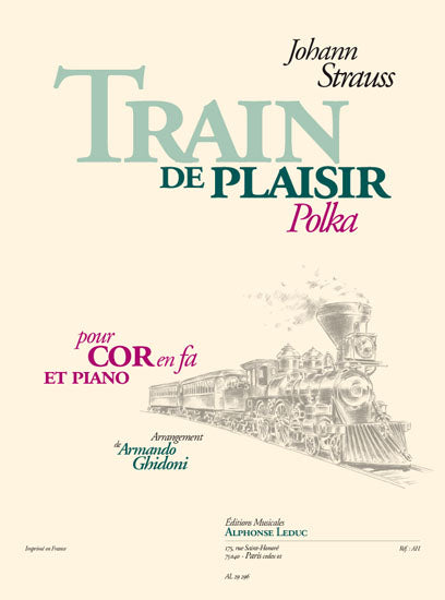 Train De Plaisir - Polka | Johann Strauss | Cor