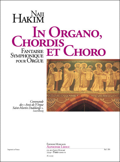 Naji Hakim: In Organo, Chordis et Choro | Naji Hakim | Orgue