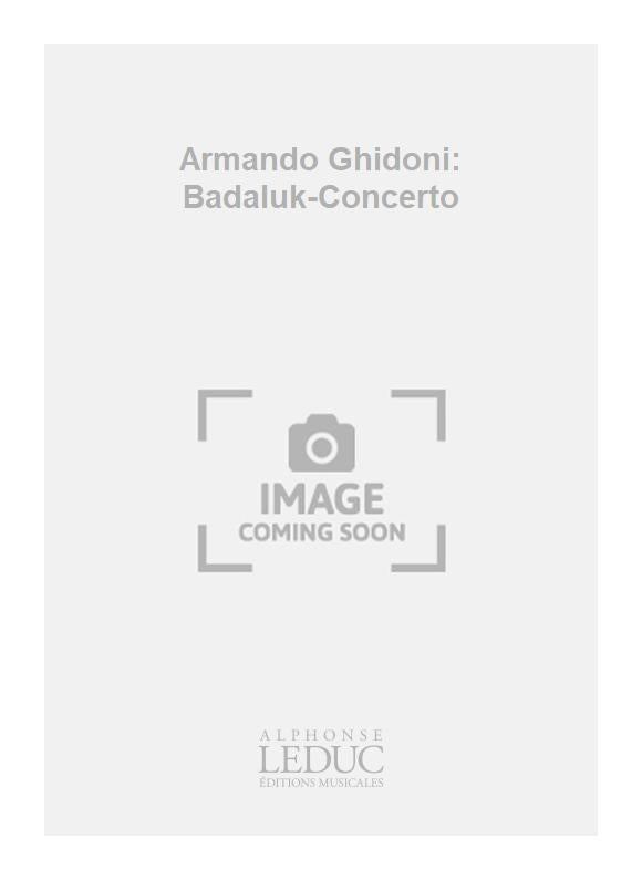 Armando Ghidoni: Badaluk-Concerto | Quintette à vent