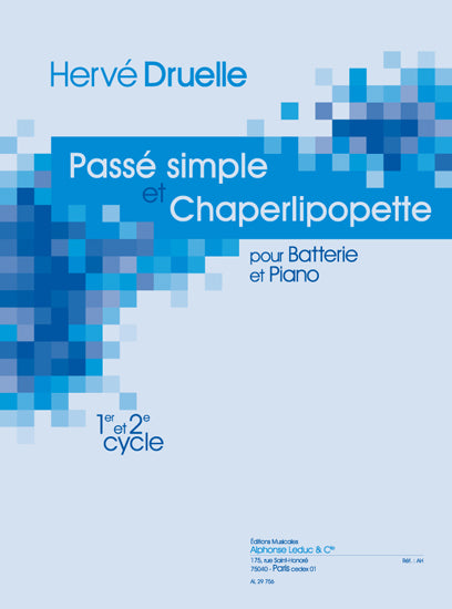 Passé simple et chaperlipopette | Druelle | Batterie