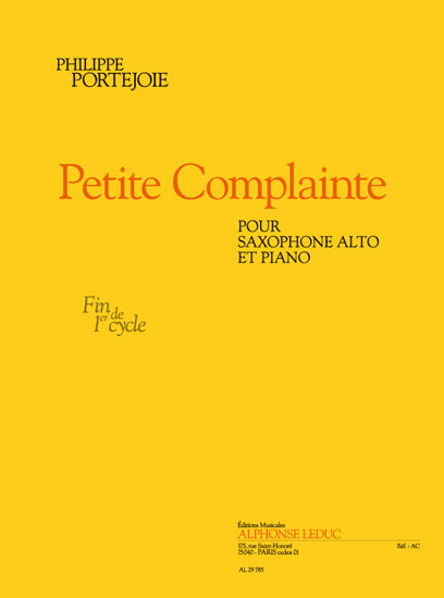 Petite Complainte, pour saxophone alto et piano | Philippe Portejoie