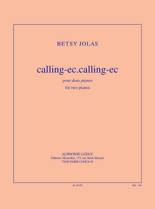 Calling-ec.calling-ec pour 2 pianos | Betsy Jolas