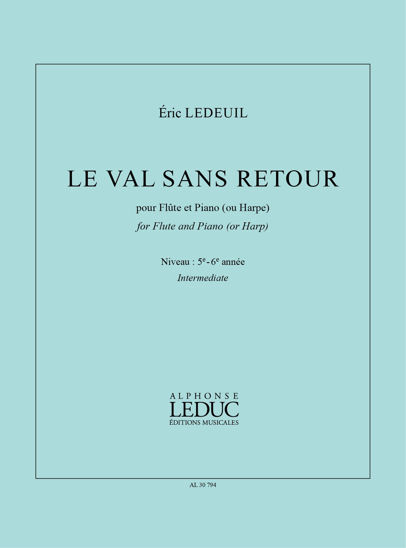 Le Val Sans Retour | Éric Ledeuil | Flûte