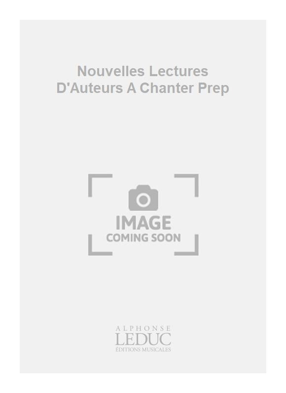Nouvelles Lectures D'Auteurs A Chanter Prep | Gartenlaub