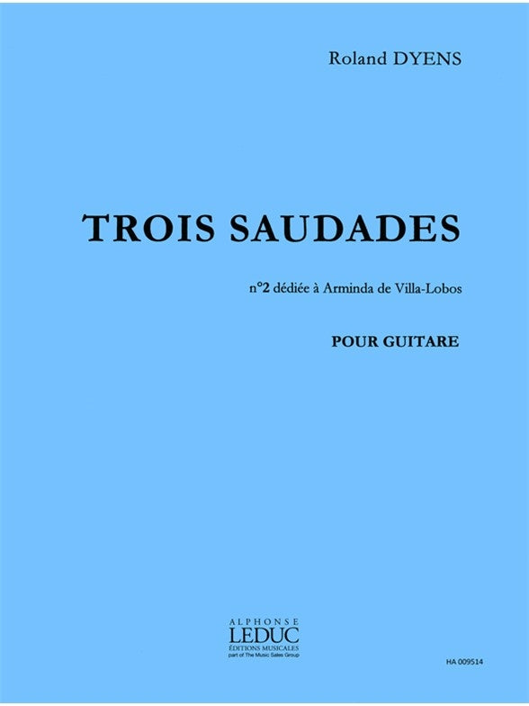 3 Saudades/N02 | Dyens | Guitare